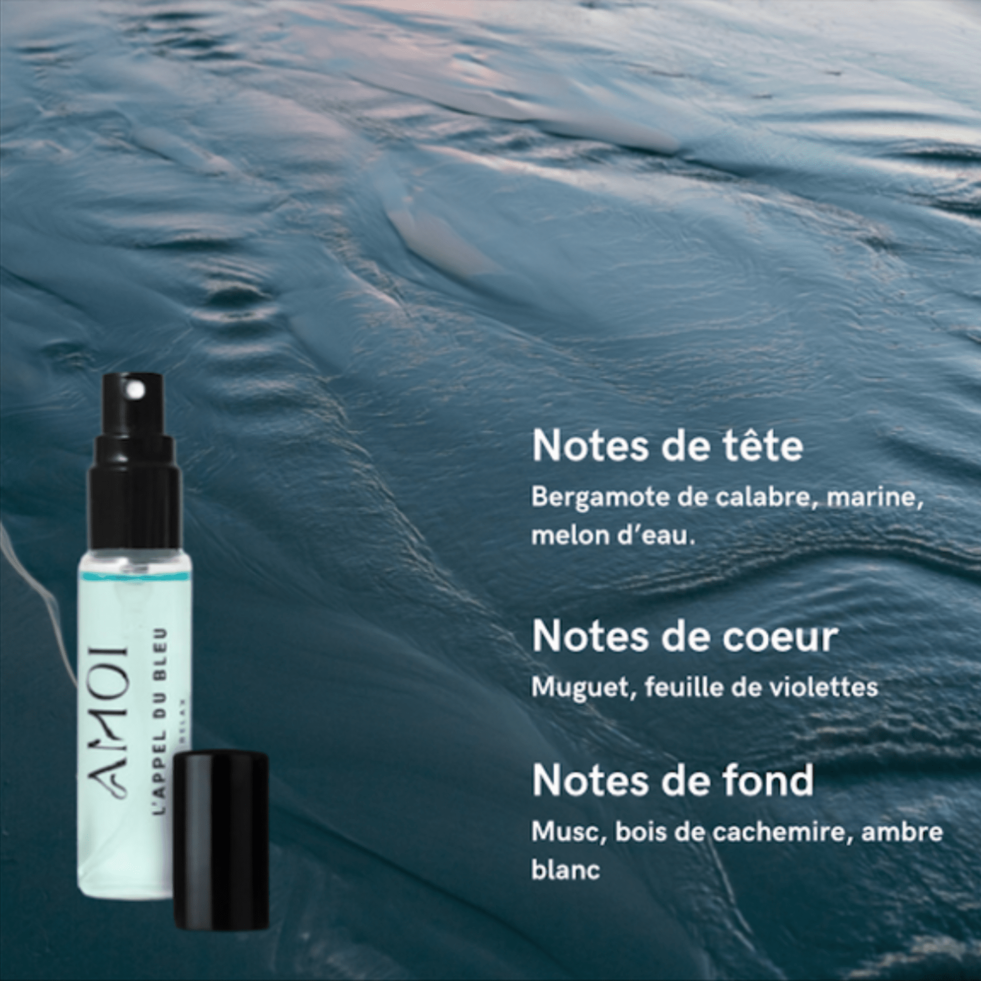 APPEL DU BLEU - RELAX, DESTRESSE & APAISE Parfum AMOI